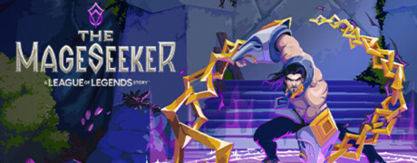 The Mageseeker A League of Legends Story PC Free Download