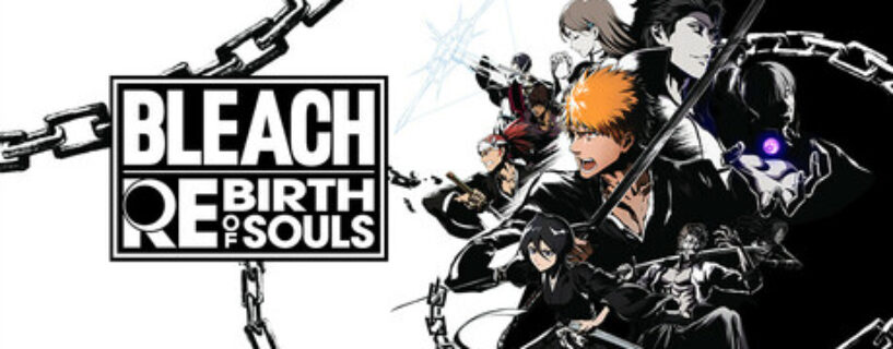 BLEACH Rebirth of Souls Free Download PC Game