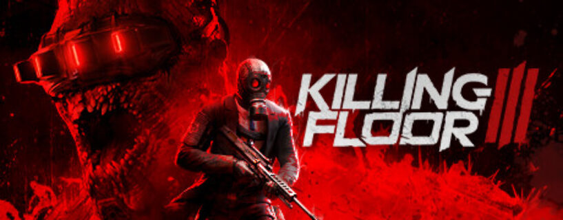 Killing Floor 3 PC Game Free Download