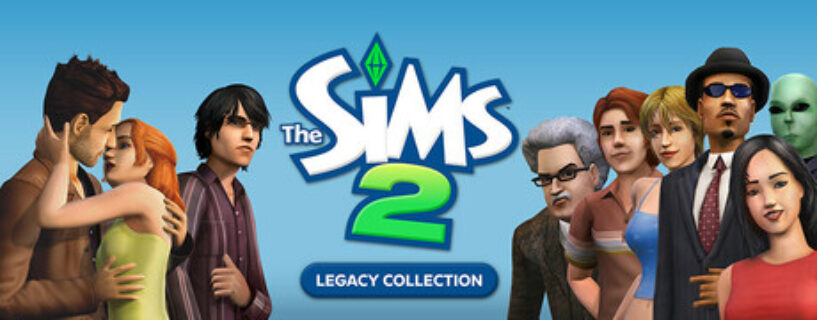 The Sims 2 Legacy Collection Free Download PC Game
