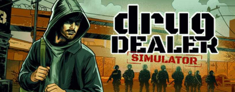 Drug Dealer Simulator Free Download PC Game