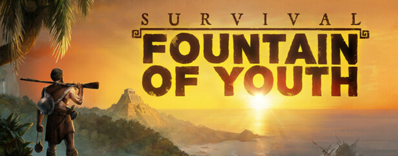 Survival: Fountain of Youth PC Free Download