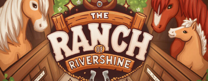The Ranch of Rivershine Free Download PC Game