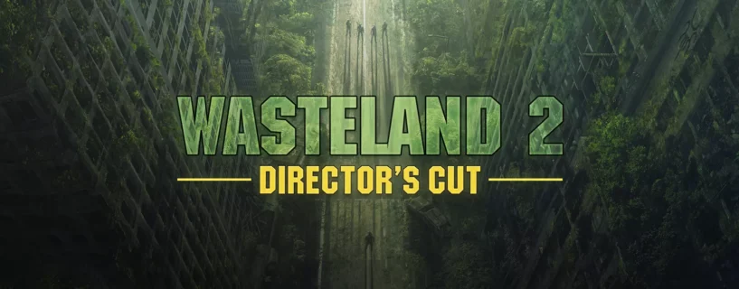 Wasteland 2 Directors Cut PC Game Free Download