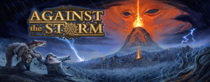 Against the Storm PC Game Free Download