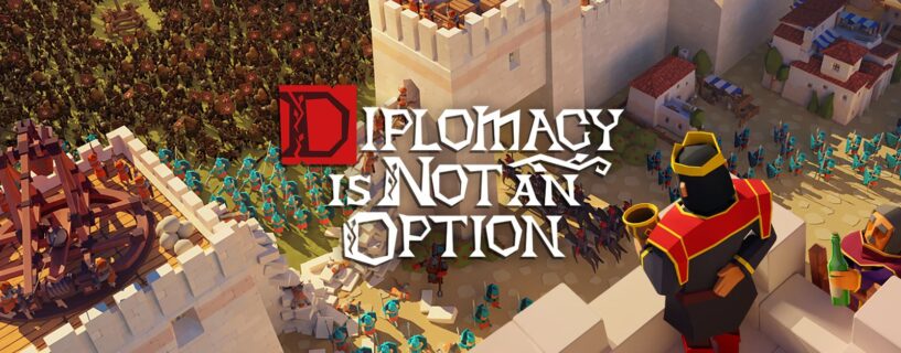 Diplomacy is Not an Option PC Game Free Download
