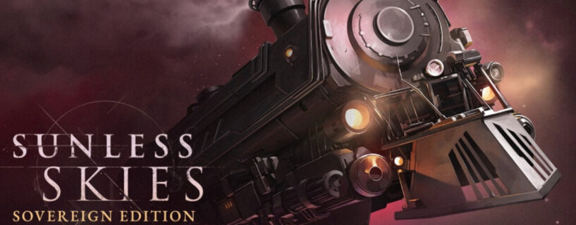 Sunless Skies Sovereign Edition PC Game Free Download